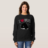 I Love Orcas  Orca Killer Whale  Cute Graphic Trui (Voorkant volledig)