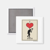 I Love Orcs Magneet (Voorkant / Achterkant)