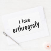 I Love Orthography Funny Spelling Joke Sticker (Envelop)