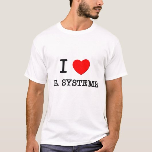 I Love Pa Systems T-shirt (Voorkant)