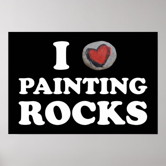 I Love Painting Rocks Cute Rock Painter Poster (Voorkant)