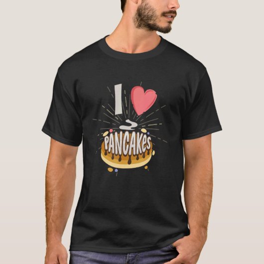 I love Pancakes   Pancake 1 T-shirt (Voorkant)