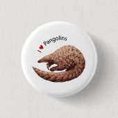 I Love Pangolins Button (Voorkant)