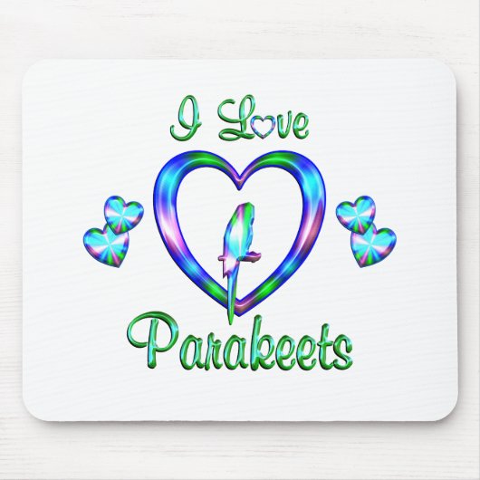 I Love Parakeets Muismat (Voorkant)