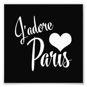 I Love Paris - J'adore Paris Style Foto Afdruk