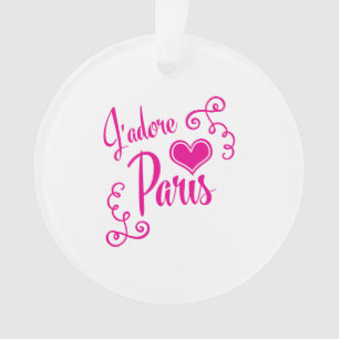 I Love Paris - J'adore Paris  Style Ornament