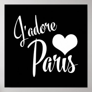 I Love Paris - J'adore Paris  Style Poster