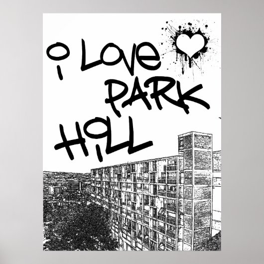 I Love Park Hill Poster (Voorkant)
