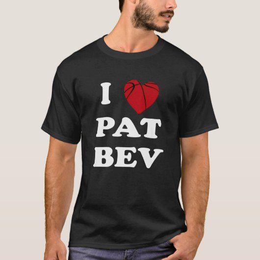 I Love Pat Bev T-shirt (Voorkant)