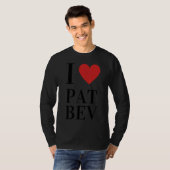 I Love Pat Bev T-shirt (Voorkant volledig)