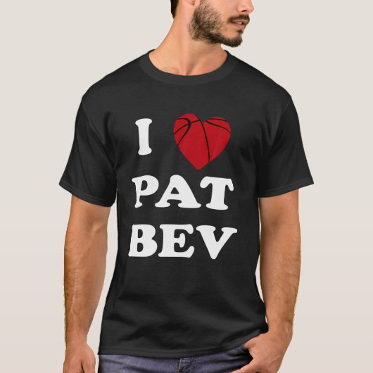 I Love Pat Bev T-shirt (Voorkant)
