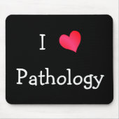I Love Pathology Muismat (Voorkant)