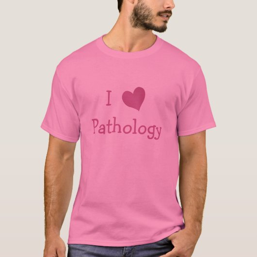 I Love Pathology T-shirt (Voorkant)