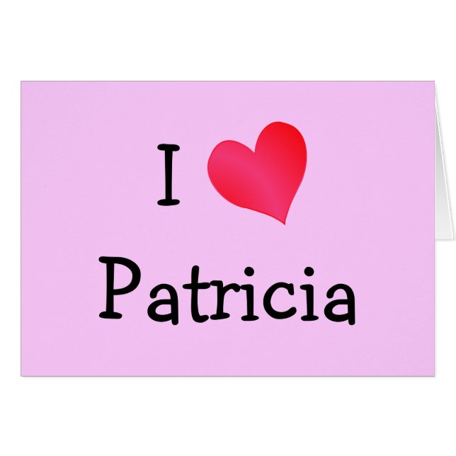 I Love Patricia (Voorkant Horizontaal)