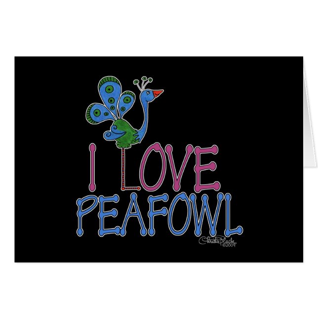 I Love Peafowl (Voorkant Horizontaal)