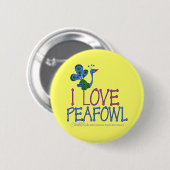 I Love Peafowl Ronde Button 5,7 Cm (Voorkant /achterkant)