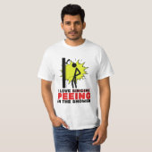 I love peeing in the shower t-shirt (Voorkant volledig)