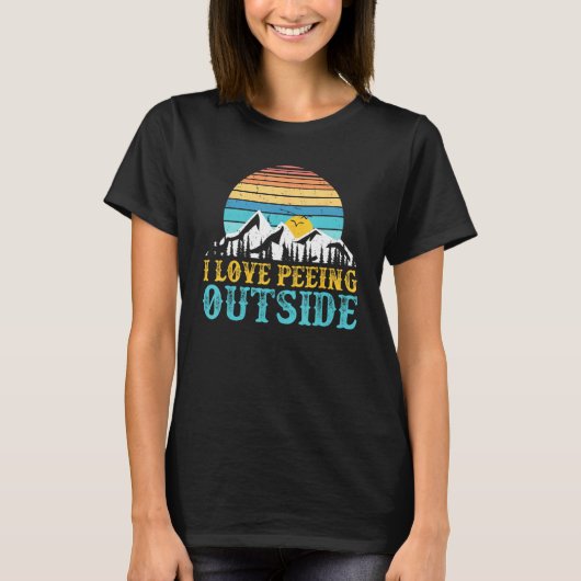 I Love Peeing Outside Camping Hiking Retro Sunset T-shirt (Voorkant)