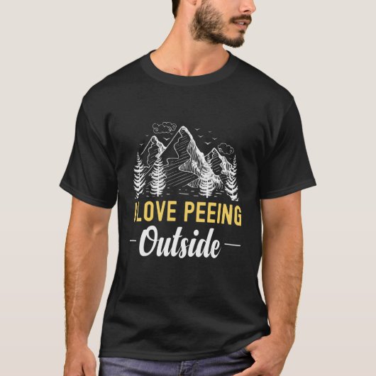 I Love Peeing Outside Glacier Ice Mountain Road T-shirt (Voorkant)