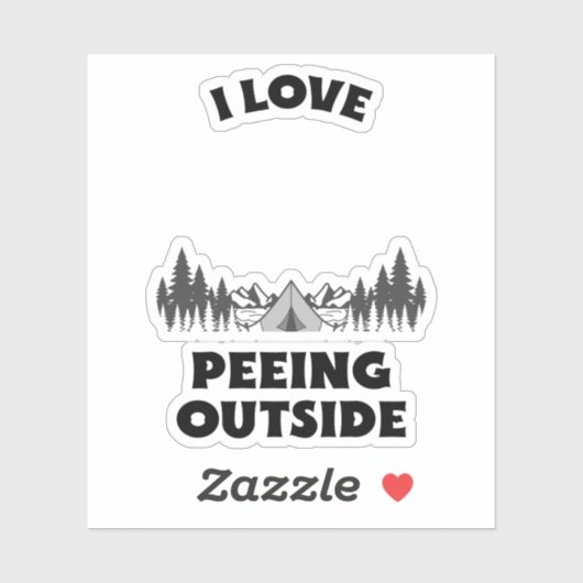I LOVE PEEING OUTSIDE STICKER (Vel)