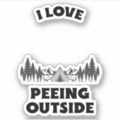 I LOVE PEEING OUTSIDE STICKER (Voorkant)