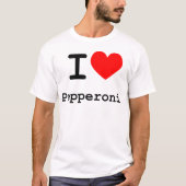 I Love Pepperoni T-shirt (Voorkant)
