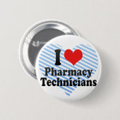 I Love Pharmacy Techniciens Ronde Button 5,7 Cm (Voorkant /achterkant)