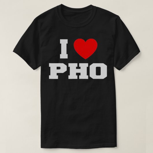 I Love Pho T-shirt (Design voorkant)