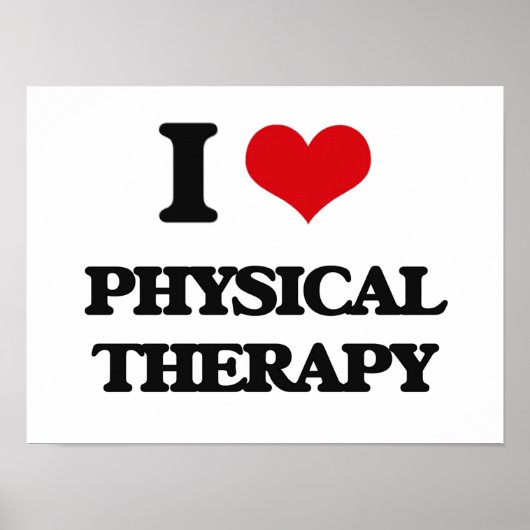 I Love Physical Therapy Poster (Voorkant)
