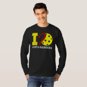 I Love Pickleball Santa Barbara California T-shirt (Voorkant volledig)