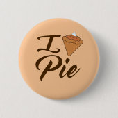 I Love Pie Ronde Button 5,7 Cm (Voorkant)