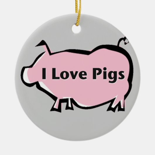 I Love Pigs Ornament (Voorkant)