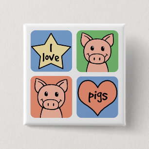 I Love Pigs Vierkante Button 5,1 Cm
