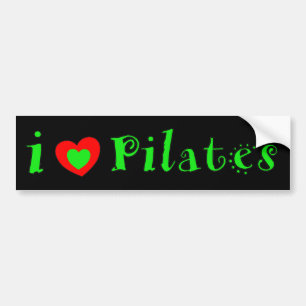 I Love Pilates - Cute Bumpersticker