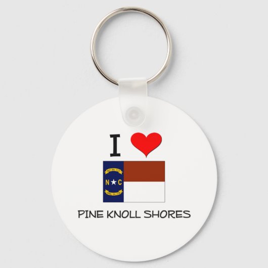 I Love Pine Knoll Shores North Carolina Sleutelhanger (Voorkant)