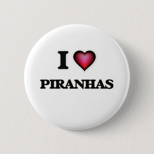 I Love Piranhas Ronde Button 5,7 Cm (Voorkant)