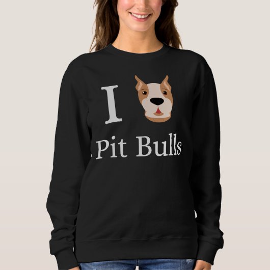 I Love Pit Bulls Pitbull Terrier Dog Owner Mam Pap Trui (Voorkant)