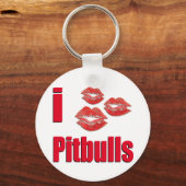 I Love Pitbull Dogs, Lipstick Kisses Crazy Sleutelhanger (Voorkant)