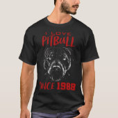 I love pitbull since 1988 t-shirt (Voorkant)