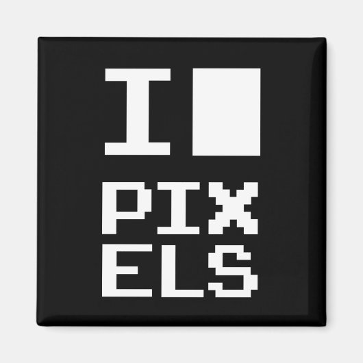 I Love Pixels, geek design, pixel art Magneet (Voorkant)
