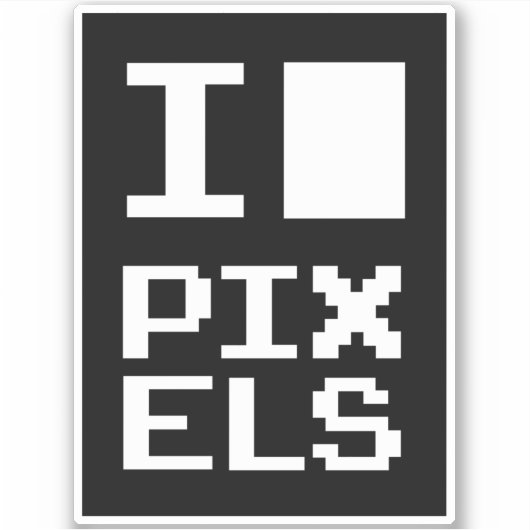 I Love Pixels, geek design, pixel art Sticker (Voorkant)
