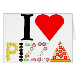 I Love Pizza