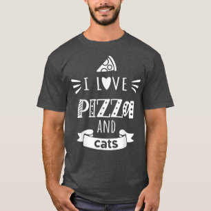 I Love Pizza and Catspizza Cat 1041158 T-shirt