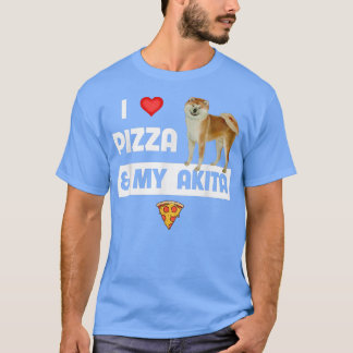 I Love Pizza And My Akita Dog Owner Pepperoni Food T-shirt