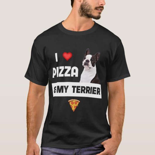 I Love Pizza and My Boston Terrier Dog Pepperoni F T-shirt (Voorkant)