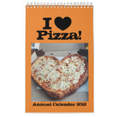 I Love Pizza Annual Calendar 2018 Kalender (Hoes)