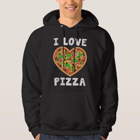 I Love Pizza Food Lovers Heart Gift Funny Hoodie (Voorkant)