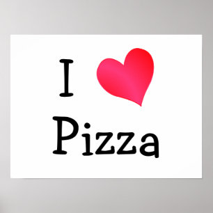 I Love Pizza Poster