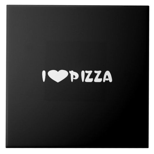 i love pizza tegeltje (Voorkant)