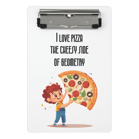 "I Love Pizza: The Cheesy Side of Geometry" (Ik ho Mini Klembord (Voorkant)